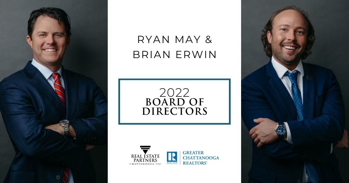 Preview image of Ryan May and Brian Erwin Serve on 2022 Board of Directors for Greater Chattanooga REALTORS